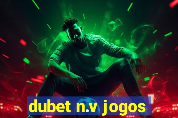 dubet n.v jogos